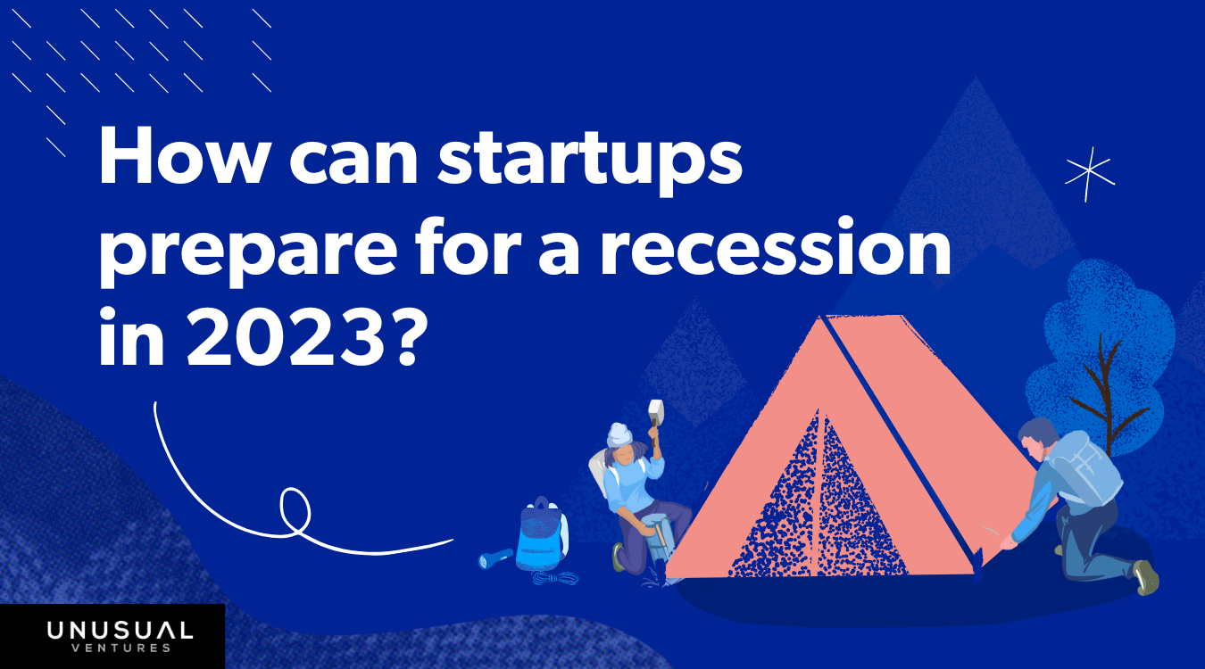 Prepare Your Startup For A Recession